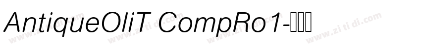 AntiqueOliT CompRo1字体转换